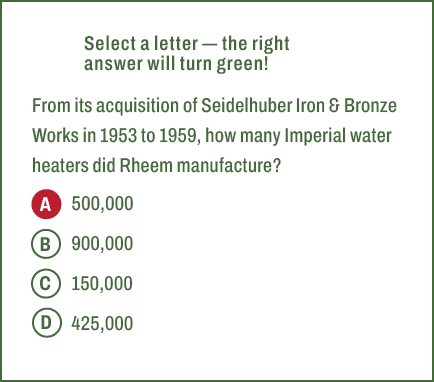 A,B,C,D,Select a letter — the right answer will turn green! From its acquisition of Seidelhuber Iron & Bronze Works i...