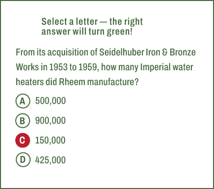 A,B,C,D,Select a letter — the right answer will turn green! From its acquisition of Seidelhuber Iron & Bronze Works i...